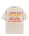 I WISH EYE ROLLING MY TRAINER BURNED CALORIES VINTAGE GYM SHIRT