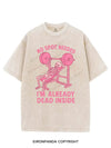 NO SPOT NEEDED I'M ALREADY DEAD INSIDE VINTAGE GYM SHIRT