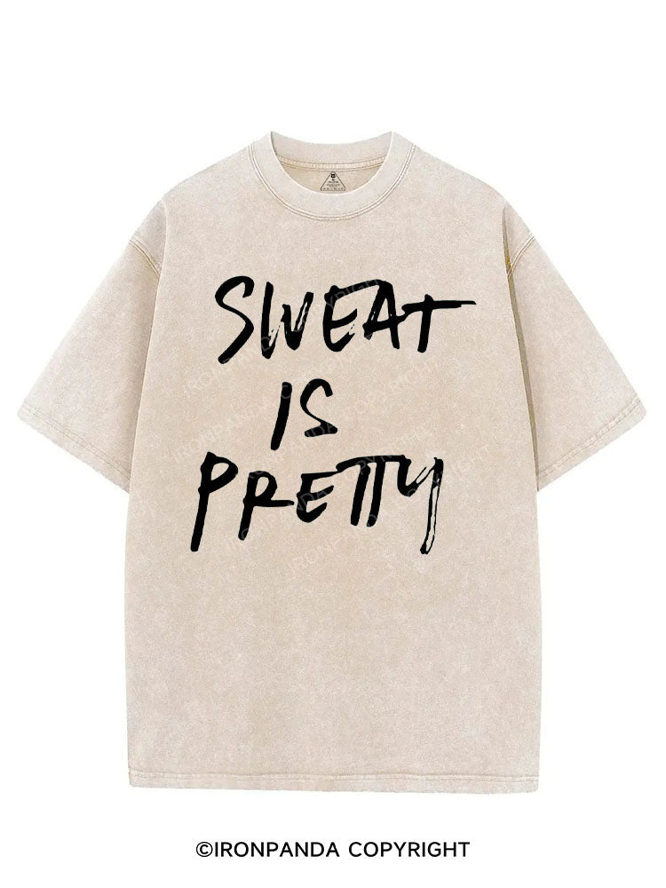 SWEAT IS PRETTY VINTAGE GYM SHIRT