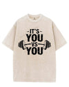 IT'S YOU VS YOU VINTAGE GYM SHIRT