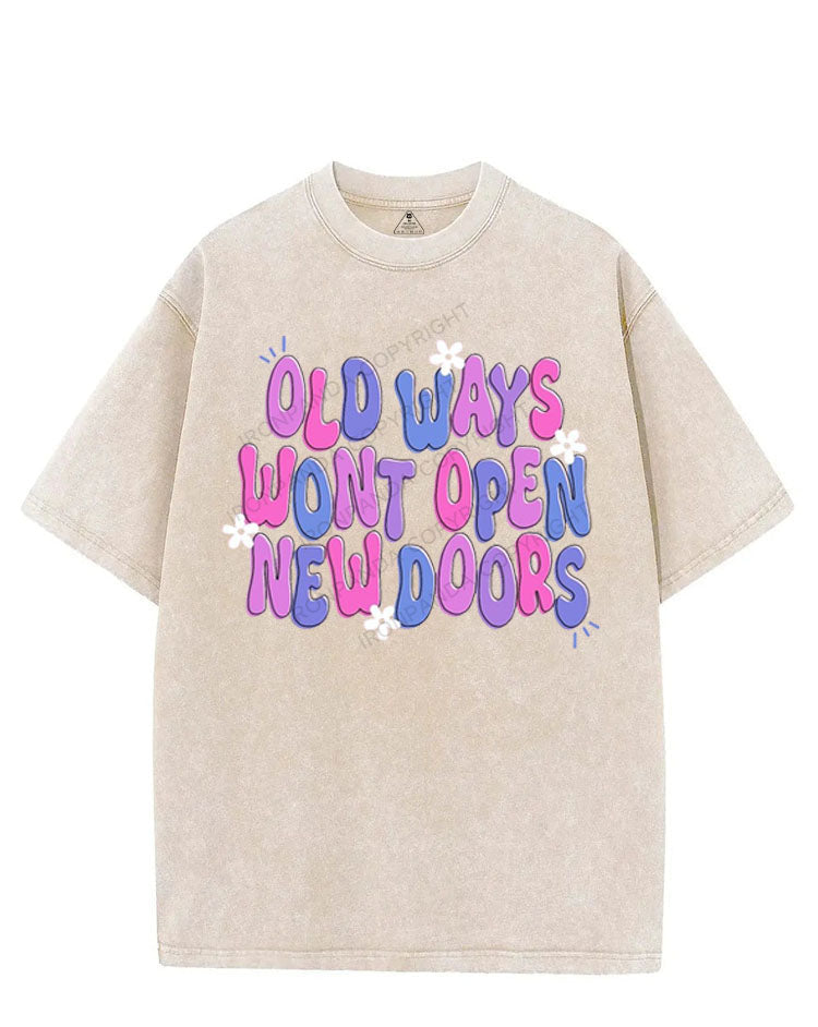 OLD WAYS WONT OPEN NEW DOORS VINTAGE GYM SHIRT