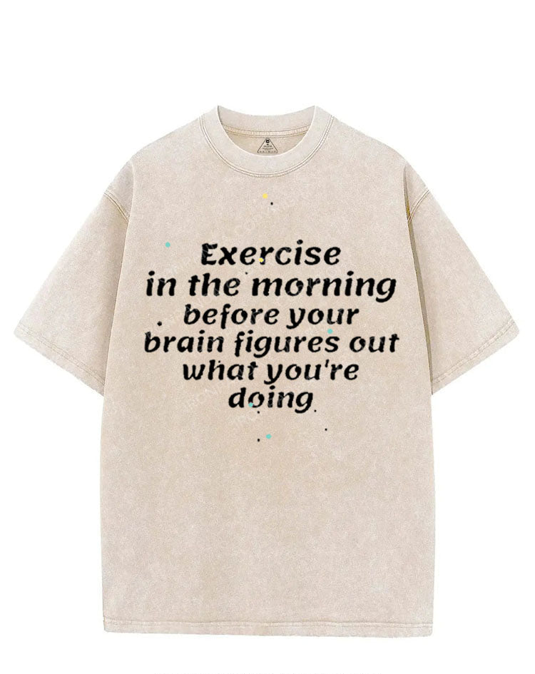 EXERCISE IN THE MORNING VINTAGE GYM SHIRT
