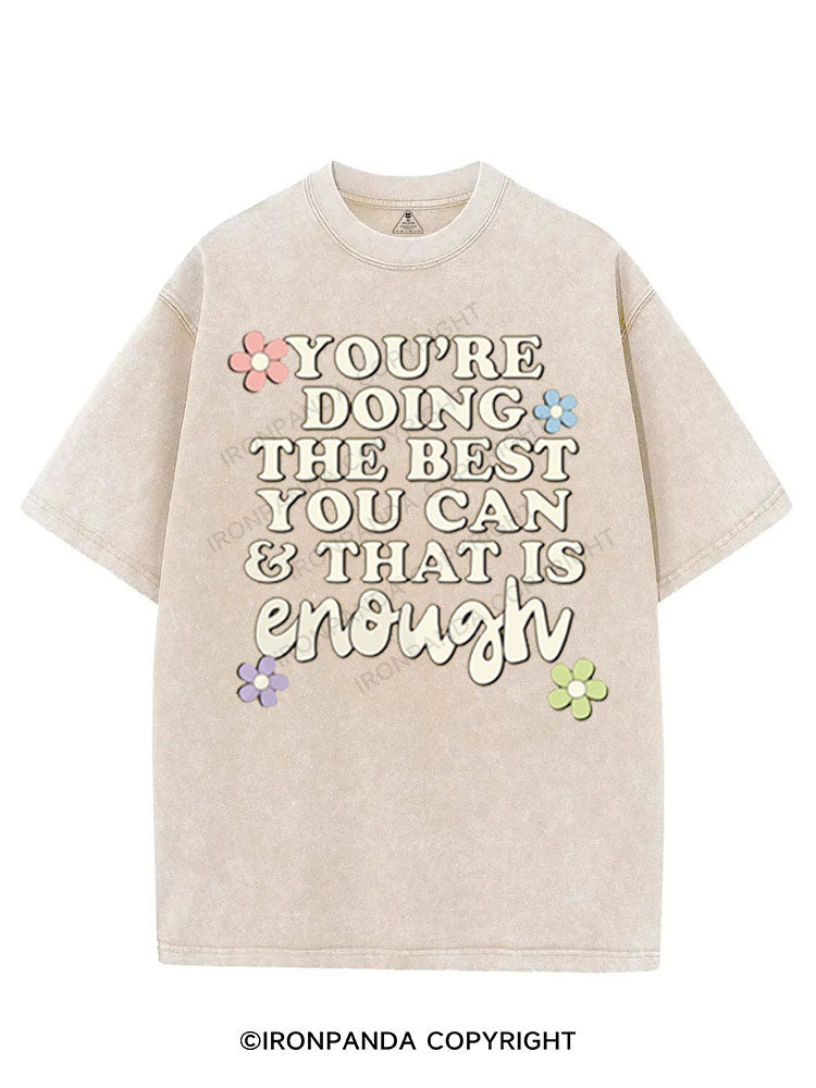 YOU'RE DOING THE BEST YOU CAN & THAT IS ENOUGH VINTAGE GYM SHIRT