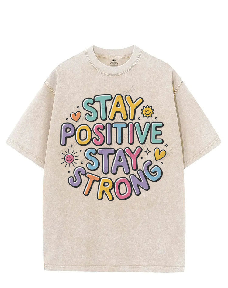 STAY POSITIVE STAY STRONG VINTAGE GYM SHIRT