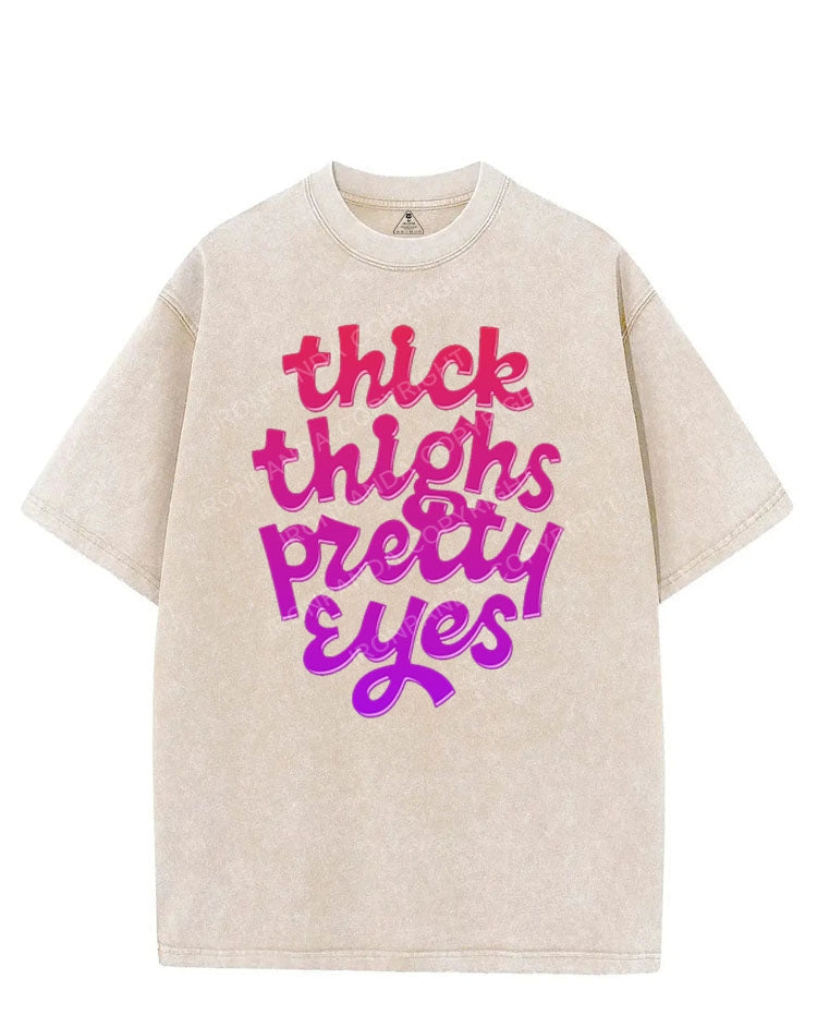 THICK THIGHS PRETTY EYES VINTAGE GYM SHIRT