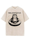 RELAX IT'LL ALL WORK OUT VINTAGE GYM SHIRT