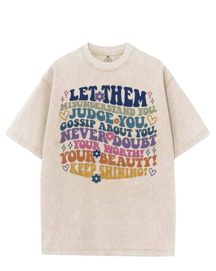 LET THEM MISUNDERSTAND YOU JUDGE YOU VINTAGE GYM SHIRT