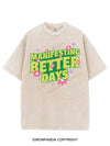 MANIFESTING BETTER DAYS VINTAGE GYM SHIRT