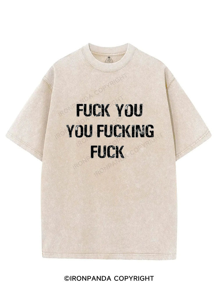 Fuck You You Fucking VINTAGE GYM SHIRT