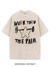 WORK THROUGH THE PAIN VINTAGE GYM SHIRT