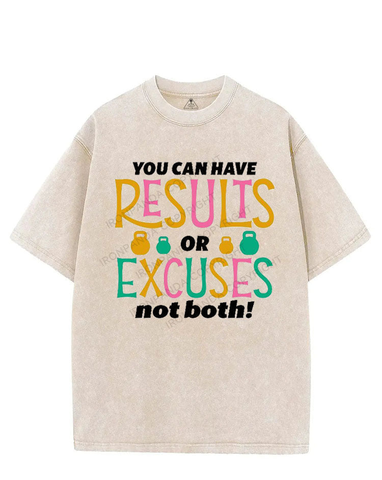YOU CAN HAVE RESULTS OR EXCUSES NOT BOTH! VINTAGE GYM SHIRT