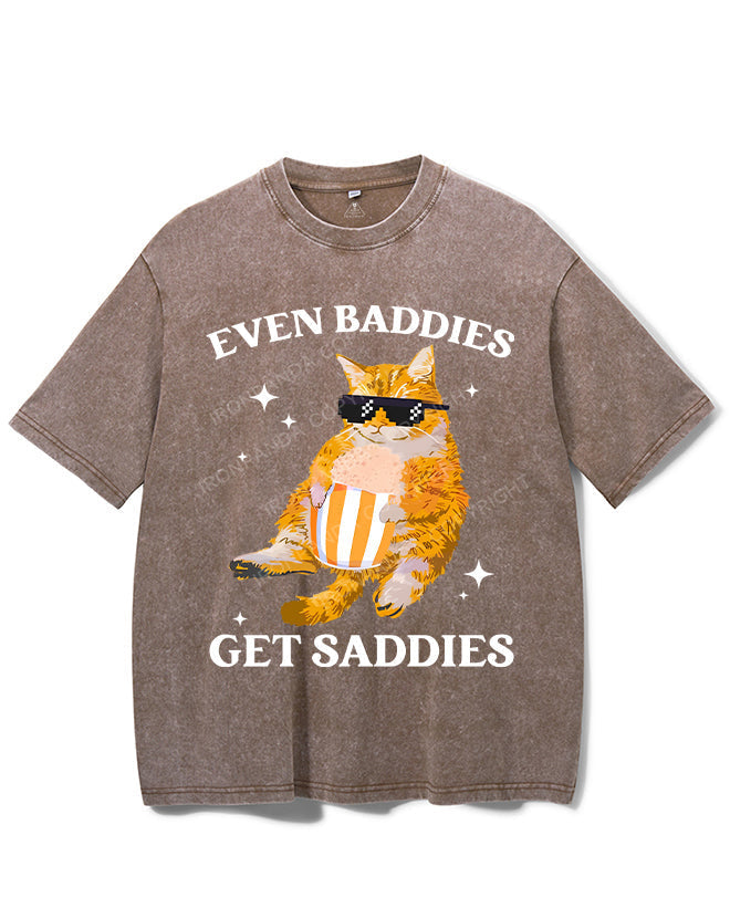 EVEN BADDIES GET SADDIES VINTAGE GYM SHIRT