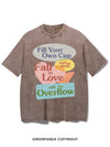 FILL YOUR OWN CUP AND LET THEM FALL IN LOVE WITH THE OVERFLOW VINTAGE GYM SHIRT