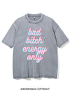 BAD BITCH ENERGY ONLY VINTAGE GYM SHIRT