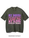 MY BOOBS ARE BIG I KEEP ALL MY RAGE STORED HERE VINTAGE GYM SHIRT