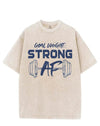 GOAL WEIGHT STRONG AF VINTAGE GYM SHIRT