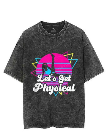 Let's get physical VINTAGE GYM SHIRT