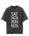 EAT PASTA RUN FASTA VINTAGE GYM SHIRT