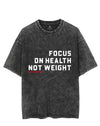 FOCUS ON HEALTH NOT WEIGHT VINTAGE GYM SHIRT