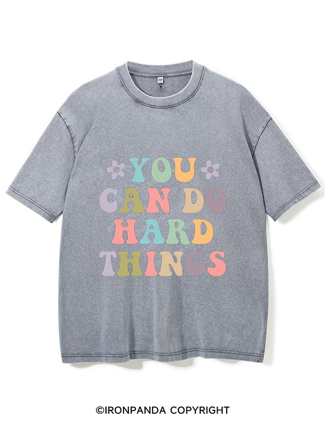 YOU CAN DO HARD THINGS VINTAGE GYM SHIRT