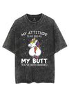 MY ATTITUDE iS AS A BIG AS MY BUTT YOU'VE BEEN WARNED VINTAGE GYM SHIRT