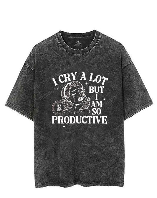 I Cry A lot But I Am So Productive VINTAGE GYM SHIRT