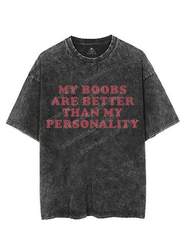 MY BOOBS ARE BETTER THAN MY PERSONALITY VINTAGE GYM SHIRT