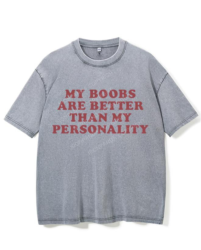 MY BOOBS ARE BETTER THAN MY PERSONALITY VINTAGE GYM SHIRT