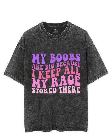 MY BOOBS ARE BIG I KEEP ALL MY RAGE STORED HERE VINTAGE GYM SHIRT