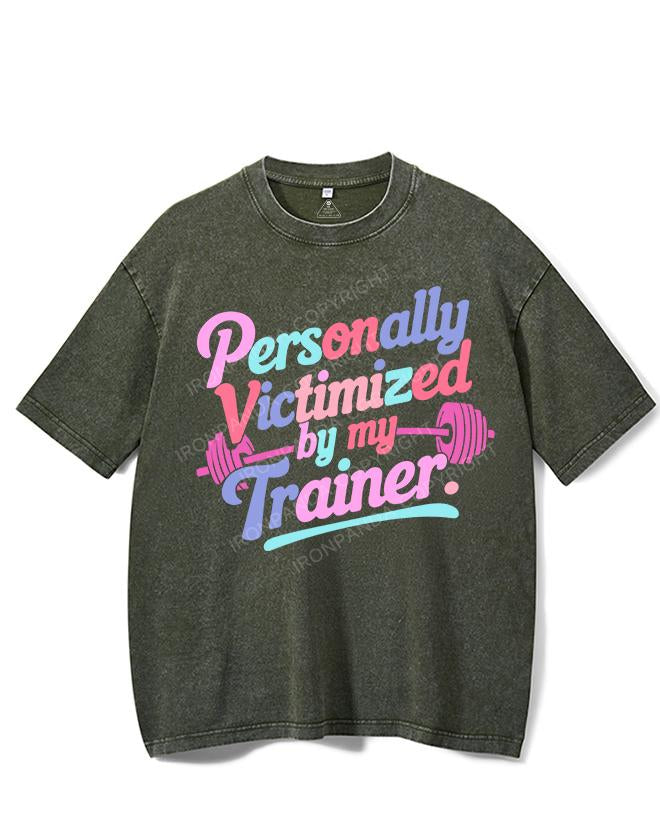 PERSONALLY VICTIMIZED BY MY TRAINER VINTAGE GYM SHIRT