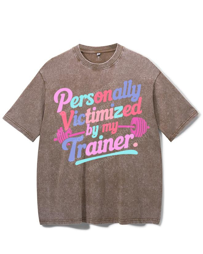 PERSONALLY VICTIMIZED BY MY TRAINER VINTAGE GYM SHIRT