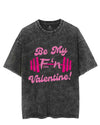 Be My Flex'n Valentine VINTAGE GYM SHIRT