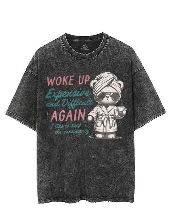 WOKE UP EXPENSIVE AND DIFFICULT AGAIN VINTAGE GYM SHIRT
