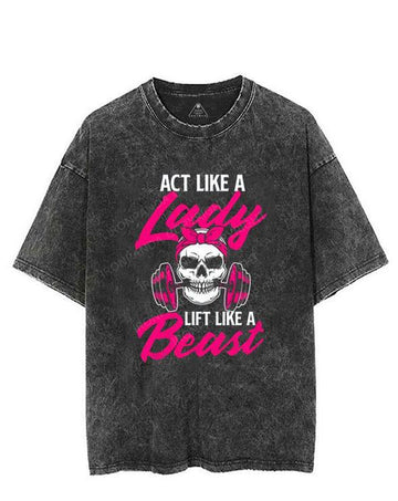Act Like A Lady Lift Like A Beast VINTAGE GYM SHIRT