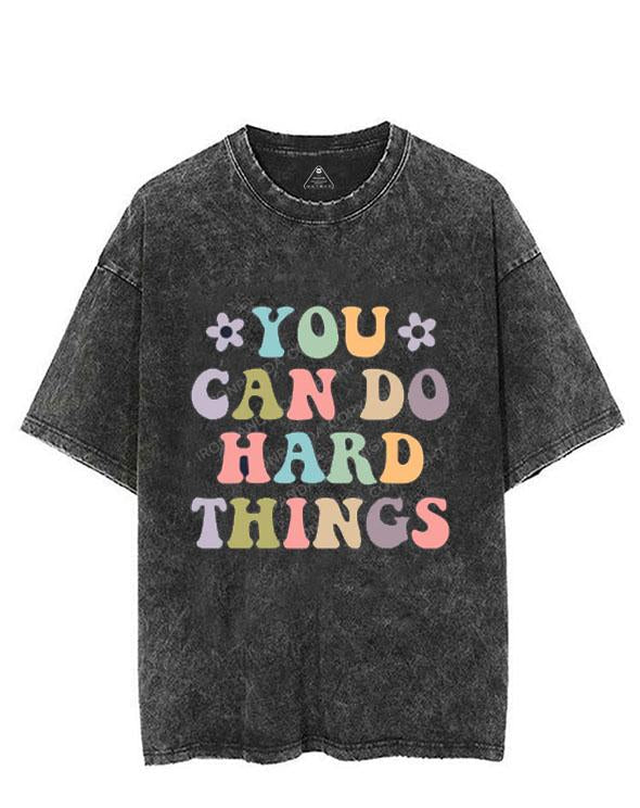 YOU CAN DO HARD THINGS VINTAGE GYM SHIRT