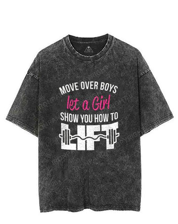 Move Over Boys Let A Girl Show You How to Lift VINTAGE GYM SHIRT