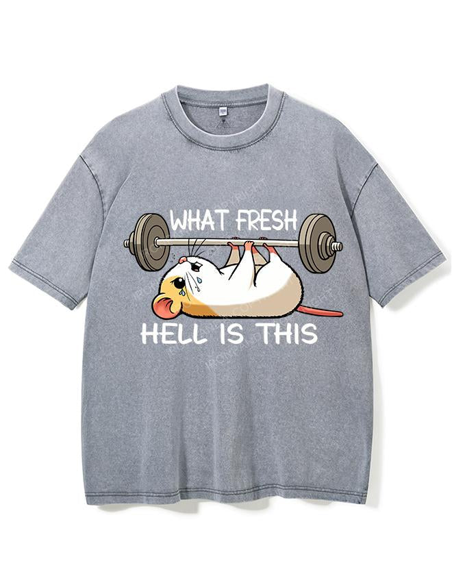WHAT FRESH HELL IS THIS VINTAGE GYM SHIRT