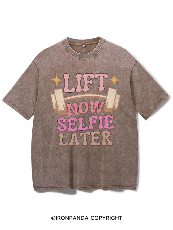LIFT NOW SELFIE LATER VINTAGE GYM SHIRT
