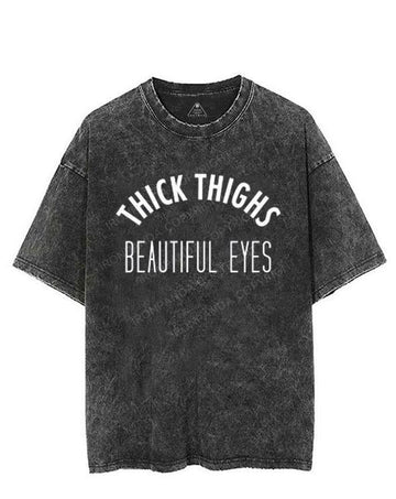 Thick Thighs Beautiful Eyes VINTAGE GYM SHIRT