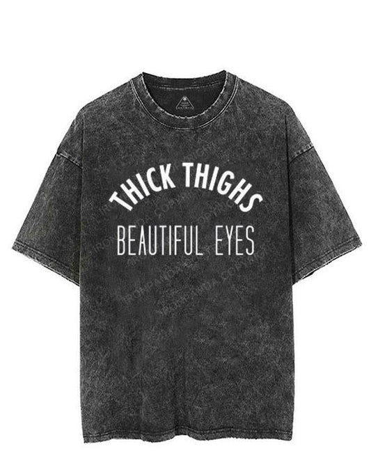 Thick Thighs Beautiful Eyes VINTAGE GYM SHIRT