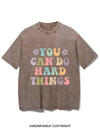 YOU CAN DO HARD THINGS VINTAGE GYM SHIRT
