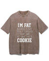 I SCREWED YOUR DAD HE GAVE ME A COOKIE VINTAGE GYM SHIRT