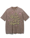 BE AFRAID AND DO IT ANYWAY VINTAGE GYM SHIRT