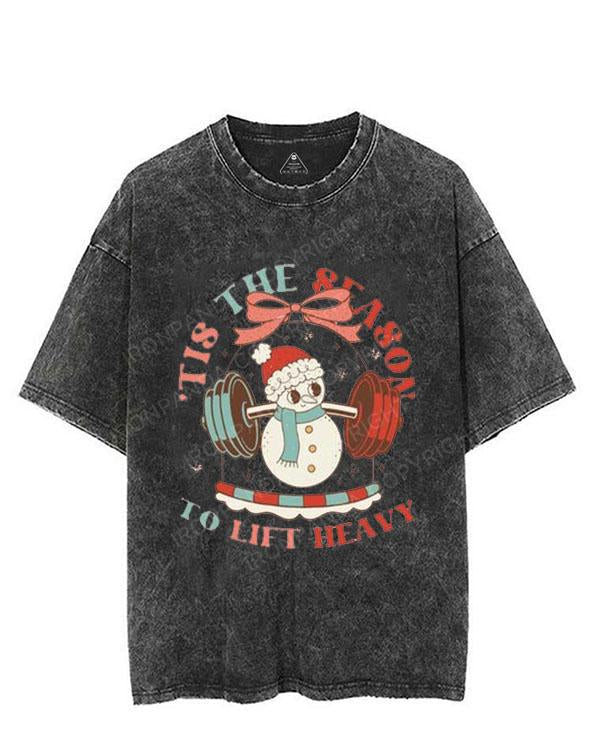 Tis The Season To Lift Heavy VINTAGE GYM SHIRT