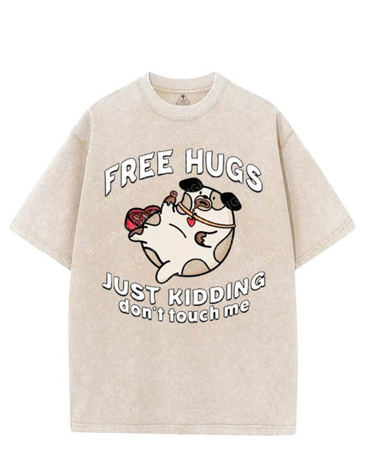 FREE HUGS JUST KIDDING DON'T TOUCH ME VINTAGE GYM SHIRT