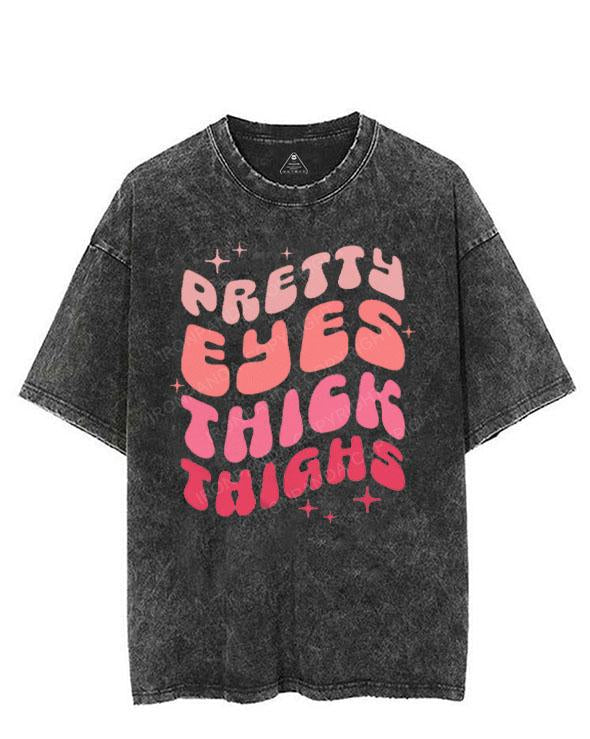 PRETTY EYES THICK THIGHS VINTAGE GYM SHIRT
