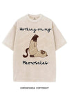 WORKING ON MY MEOWSCLES VINTAGE GYM SHIRT