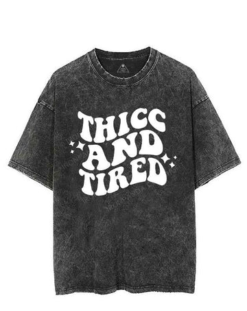 Thicc and Tired VINTAGE GYM SHIRT