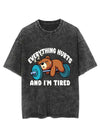 BEAR EVERYTHING HURTS AND I'M TIRED  VINTAGE GYM SHIRT