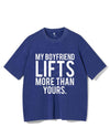 MY BOYFRIEND LIFTS MORE THAN YOURS VINTAGE GYM SHIRT